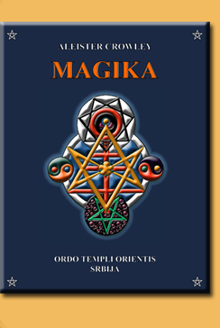 Aleister Crowley - Liber IV - Magika